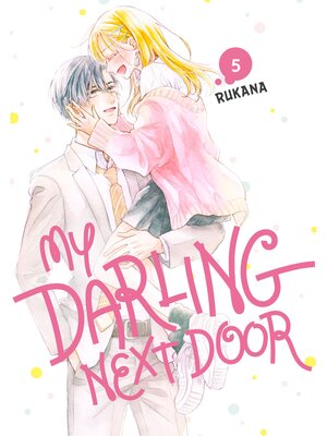 cover image of My Darling Next Door, Volume 5